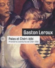 Gaston Leroux: Palas et Chéri-Bibi