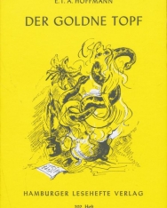E.T.A. Hoffmann: Der goldene Topf (Hamburger Lesehefte)