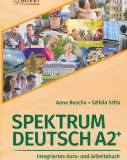 Spektrum Deutsch A2+ Integriertes Kurs- und Arbeitsbuch für Deutsch als Fremdsprache