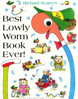 Richard Scarry: Best Lowly Worm Book Ever!