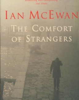 Ian McEwan: The Comfort of Strangers