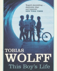 Tobias Wolff: This Boy's Life