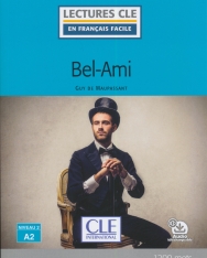 Bel ami - Niveau 2/A2 - Lecture CLE en français facile - Livre + Audio téléchargeable