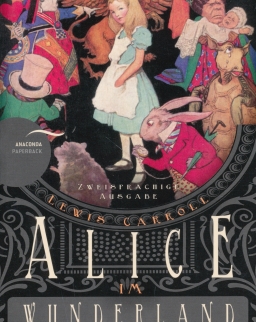 Lewis Carroll: Alice in Wonderland - Alice im Wunderland