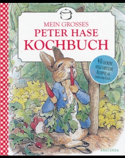 Mein großes Peter-Hase-Kochbuch