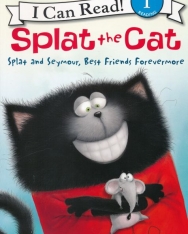 Splat the Cat: Splat and Seymour, Best Friends Forevermore (I Can Read Level 1)