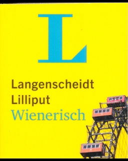 Langenscheidt Lilliput Wienerisch - Wienerisch-Hochdeutsch / Hochdeutsch-Wienerisch