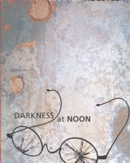 Arthur Koestler: Darkness at Noon