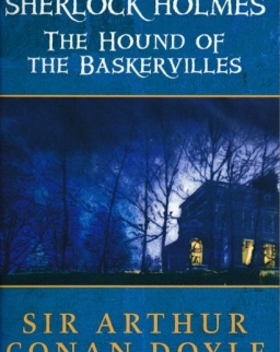 Sir Arthur Conan Doyle: The Hound of the Baskervilles