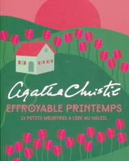 Agatha Christie: Effroyable printemps
