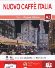 Nuovo Caffe Italia A2 - Libro dello studente con Eserciziario