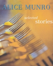 Alice Munro: Selected Stories