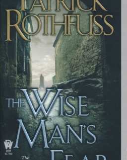 Patrick Rothfuss: The Wise Man's Fear (Kingkiller Chronicle Book 2)