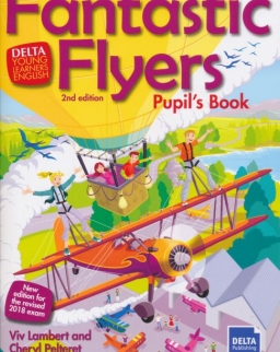 Fantastic Flyers 2nd edition: Pupil's Book