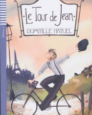 Le Tour de Jean - Lectures Eli Juniors Niveau 2 (A2)