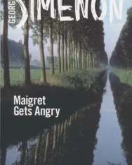 Georges Simenon: Maigret Gets Angry
