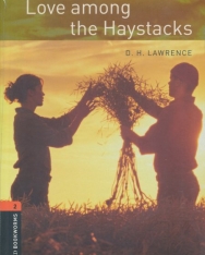 Love Among the Haystacks with Audio CD - Oxford Bookworms Library Level 2
