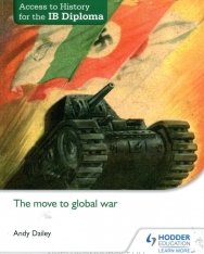 Access to History for the IB Diploma - The move to global war