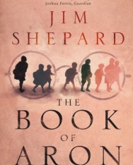 Jim Shepard: The Book of Aron