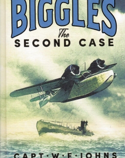 Captain W. E. Johns: Biggles: The Second Case