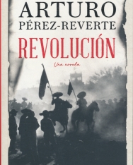 Arturo Pérez-Reverte: Revolución