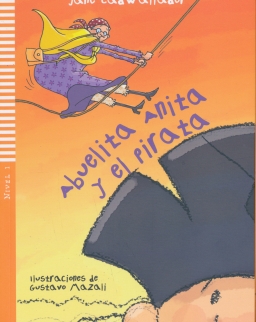 Young ELI Readers - Spanish: Abuelita Anita y el Pirata + downloadable audio