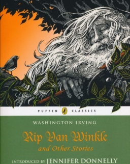 Washington Irving: Rip Van Winkle and Other Stories: And Other Stories