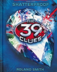 Roland Smith: The 39 Clues: Cahills Vs Vespers 4 - Shatterproof