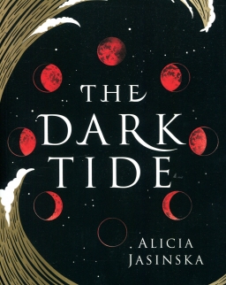 Alicia Jasinska: The Dark Tide