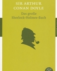 Arthur Conan Doyle: Das große Sherlock-Holmes-Buch