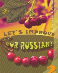Let's improve our Russian ! Step 2, Uluchshim nash russkij! Chast 2.