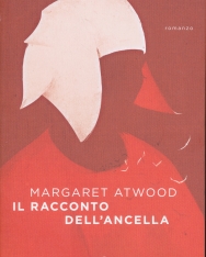 Margaret Atwood: Il racconto dell'ancella