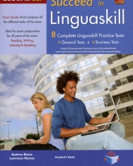 Succeed in Linguaskill - 8 Practice Tests - Self-Study Edition