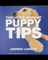 The Little Book of Puppy Tips - Little Book of Tips