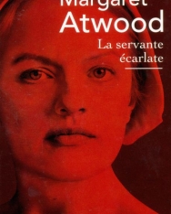 Margaret Atwood: La servante écarlate