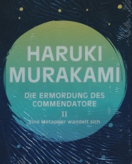 Haruki Murakami: Die Ermordung des Commendatore Band 2