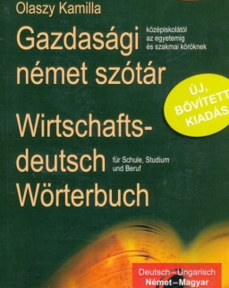 Gazdasági német szótár Német-magyar / magyar-német (Wirtschaftsdeutsch Wörterbuch)