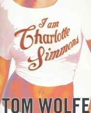 Tom Wolfe: I Am Charlotte Simmons