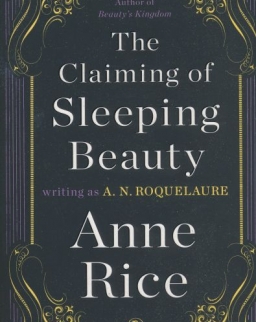Anne Rice: The Claiming of Sleeping Beauty