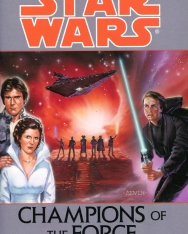 Star Wars: Champions of the Force (The Jedi Academy Book 3)