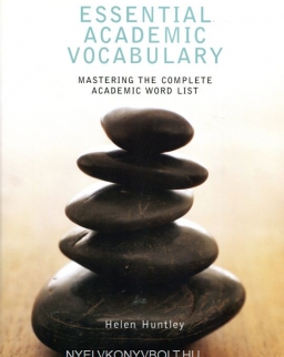 Essential Academic Vocabulary - Mastering the Complete Academic Word List