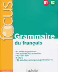 Focus Grammaire du francais B1-B2