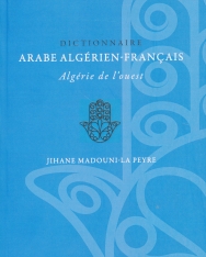Dictionnaire arabe algérien-français: Algérie de l'ouest