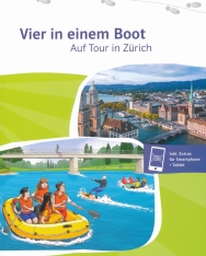 Stadt - Land - Abenteuer: Vier in einem Boot: Auf Tour in Zürich