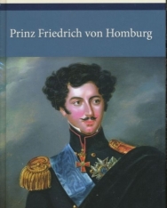 Heinrich von Kleist. Prinz Friedrich von Homburg