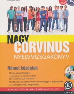 Nagy Corvinus Nyelvvizsgakönyv Német Középfok B2 + MP3 Audio CD - Új kiadás 2017-es vizsgarend szerint (LX-0056-2)