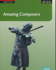 Amazing Composers with free online audio  - Collins English Readers - Amazing People Level 2