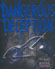 Kami Garcia, Margaret Stohl: Dangerous Deception