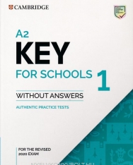 A2 Key for Schools 1 for the Revised 2020 Exam Student's Book without Answers - Authentic Practice Tests