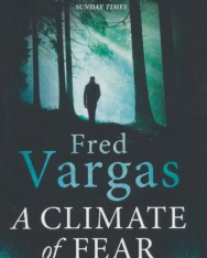 Fred Vargas: A Climate of Fear